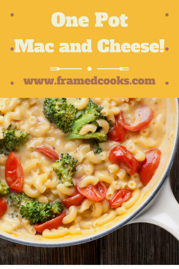 One Pot Vegetable Macaroni And Cheese - Framed Cooks